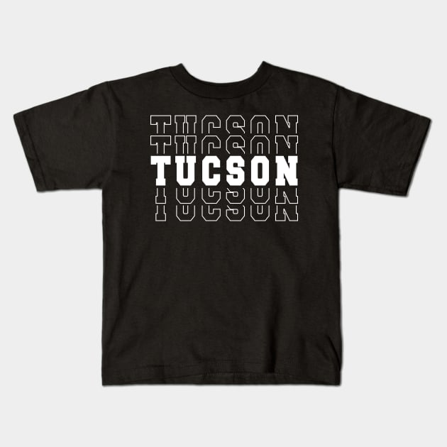 Tucson city Arizona Tucson AZ Kids T-Shirt by TeeLogic